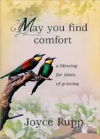 Mögest du Trost finden: Ein Segen für Zeiten der Trauer - May You Find Comfort: A Blessing for Times of Grieving