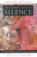 Die andere Seite des Schweigens: Stimmen von der Teilung Indiens - The Other Side of Silence: Voices from the Partition of India