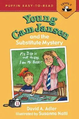 Der junge CAM Jansen und das Geheimnis der Aushilfskraft - Young CAM Jansen and the Substitute Mystery