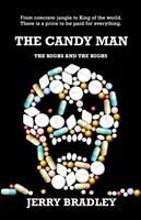 Der Süßigkeitenmann: Die Hochs und die Tiefs - The Candy Man: The Highs and The Highs