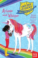 Einhorn-Akademie: Ariana und Flüstern - Unicorn Academy: Ariana and Whisper