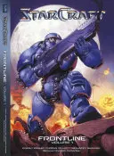 Starcraft: Frontline Vol. 1: Blizzard-Legenden - Starcraft: Frontline Vol. 1: Blizzard Legends