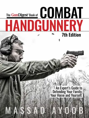 Gun Digest Book of Combat Handgunnery, 7. Auflage - Gun Digest Book of Combat Handgunnery, 7th Edition