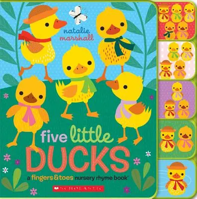 Fünf kleine Enten: Ein Fingers & Toes Kinderreimbuch: Fingers & Toes Tabbed Board Book - Five Little Ducks: A Fingers & Toes Nursery Rhyme Book: Fingers & Toes Tabbed Board Book