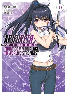 Arifureta: Vom Gewöhnlichen zum Stärksten der Welt (Light Novel) Vol. 9 - Arifureta: From Commonplace to World's Strongest (Light Novel) Vol. 9