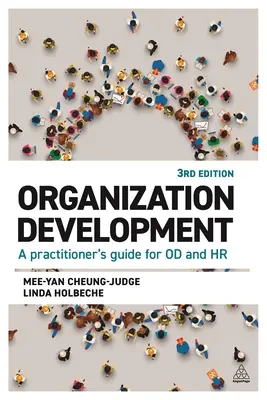 Organisationsentwicklung: Ein Leitfaden für Praktiker aus dem Bereich Od und HR - Organization Development: A Practitioner's Guide for Od and HR