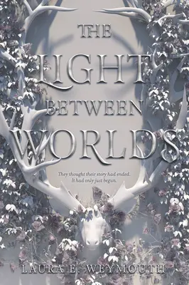 Das Licht zwischen den Welten - The Light Between Worlds