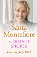 Distant Shores - Familiengeheimnisse und dauerhafte Liebe - der unwiderstehliche neue Roman des Nummer-eins-Bestsellerautors - Distant Shores - Family secrets and enduring love - the irresistible new novel from the Number One bestselling author