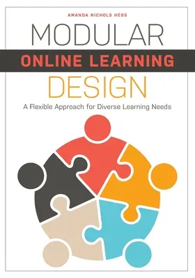 Modulares Online-Lerndesign: Ein flexibler Ansatz für unterschiedliche Lernbedürfnisse - Modular Online Learning Design: A Flexible Approach for Diverse Learning Needs