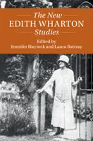 Die neuen Edith-Warton-Studien - The New Edith Wharton Studies