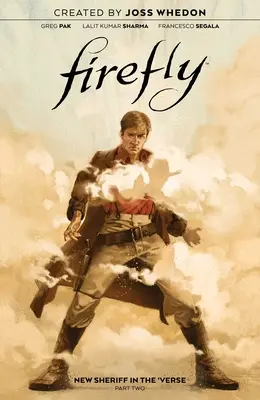 Leuchtkäfer: Der neue Sheriff im Verse Vol. 2, 2 - Firefly: New Sheriff in the 'Verse Vol. 2, 2