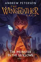 Monster in den Höhlen - (Wingfeather Serie 3) - Monster in the Hollows - (Wingfeather Series 3)