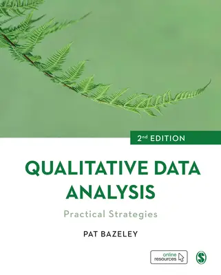 Qualitative Datenanalyse: Praktische Strategien - Qualitative Data Analysis: Practical Strategies