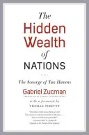 Der verborgene Reichtum der Nationen: Die Geißel der Steueroasen - The Hidden Wealth of Nations: The Scourge of Tax Havens