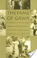Der Ruhm von Gawa: Eine symbolische Studie über den Wertewandel in einer Massim-Gesellschaft - The Fame of Gawa: A Symbolic Study of Value Transformation in a Massim Society