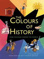 Farben der Geschichte - Wie Farben die Welt prägten - Colours of History - How Colours Shaped the World