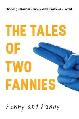Die Geschichten von zwei Fannies - The Tales Of Two Fannies