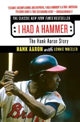 Ich hatte einen Hammer: Die Geschichte von Hank Aaron - I Had a Hammer: The Hank Aaron Story