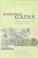 Marginal Gains: Monetäre Transaktionen im atlantischen Afrika - Marginal Gains: Monetary Transactions in Atlantic Africa