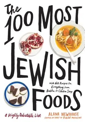 Die 100 jüdischsten Lebensmittel: Eine höchst umstrittene Liste - The 100 Most Jewish Foods: A Highly Debatable List