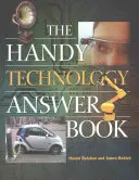 Das praktische Technologie-Antwortbuch - The Handy Technology Answer Book