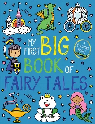 Mein Erstes Großes Buch der Märchen - My First Big Book of Fairy Tales