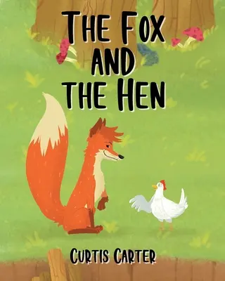 Der Fuchs und die Henne - The Fox and the Hen