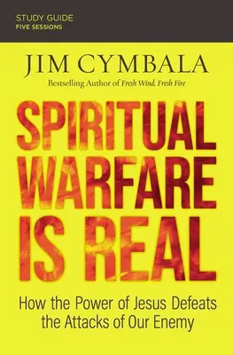 Geistliche Kampfführung ist real Studienführer plus Streaming Video: Wie die Kraft Jesu die Angriffe des Feindes besiegt - Spiritual Warfare Is Real Study Guide Plus Streaming Video: How the Power of Jesus Defeats the Attacks of Our Enemy