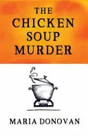 Der Hühnersuppenmord - The Chicken Soup Murder