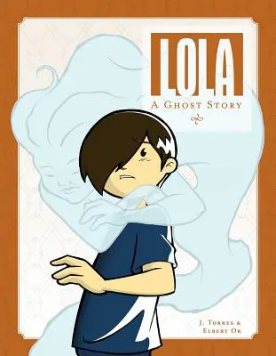 Lola: Eine Geistergeschichte - Lola: A Ghost Story