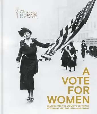 Ein Votum für Frauen: Zur Feier der Frauenwahlrechtsbewegung und des 19. - A Vote for Women: Celebrating the Women's Suffrage Movement and the 19th Amendment