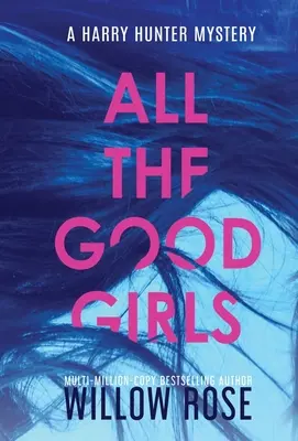 All die guten Mädchen - All the good girls