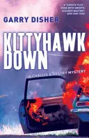 Kittyhawk Down - Der zweite Challis und Destry-Krimi - Kittyhawk Down - The Second Challis and Destry Mystery