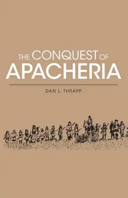 Eroberung von Apacheria - Conquest of Apacheria