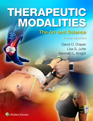 Therapeutische Modalitäten: Die Kunst und Wissenschaft - Therapeutic Modalities: The Art and Science