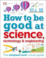 Wie man in Wissenschaft, Technologie und Technik gut ist - How to Be Good at Science, Technology, and Engineering