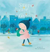Weihnachtsmann, bitte bring mir einen Wichtel - Santa, Please Bring Me a Gnome