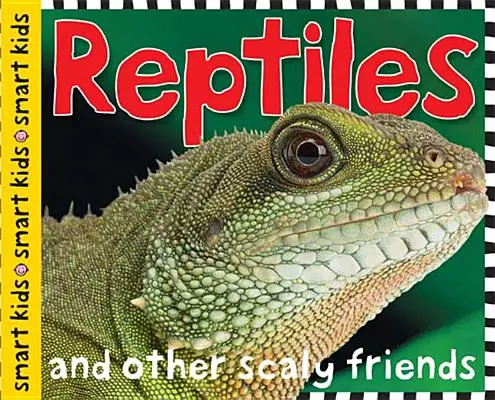 Schlaue Kinder: Reptilien und Amphibien - Smart Kids: Reptiles and Amphibians