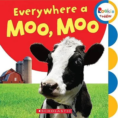 Überall ein Muh, Muh (Rookie Toddler) - Everywhere a Moo, Moo (Rookie Toddler)