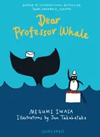 Sehr geehrter Professor Whale - Dear Professor Whale