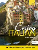 Genießen Sie Italienisch für Fortgeschrittene - Enjoy Intermediate Italian