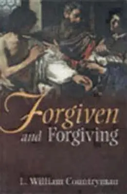 Vergeben und Verzeihen - Forgiven and Forgiving