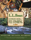 L.L. Bean Ultimatives Buch des Fliegenfischens - L.L. Bean Ultimate Book of Fly Fishing