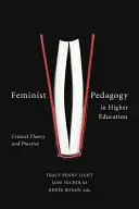 Feministische Pädagogik in der Hochschulbildung: Kritische Theorie und Praxis - Feminist Pedagogy in Higher Education: Critical Theory and Practice