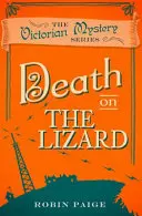 Tod auf der Eidechse - Ein viktorianischer Krimi Buch 12 - Death On The Lizard - A Victorian Mystery Book 12