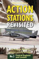 Action Stations Revisited Nr. 2: Mittelengland und der Großraum London - Action Stations Revisited No. 2: Central England and the London Area