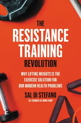Die Revolution des Widerstandstrainings: Der Weg zur Fettverbrennung und zur Alterung Ihres Körpers ohne Cardio - in nur 60 Minuten pro Woche - The Resistance Training Revolution: The No-Cardio Way to Burn Fat and Age-Proof Your Body--In Only 60 Minutes a Week