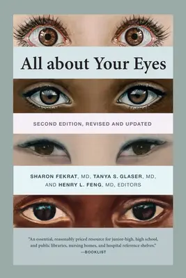 Alles über Ihre Augen, zweite Auflage, überarbeitet und aktualisiert - All about Your Eyes, Second Edition, Revised and Updated