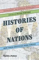 Die Geschichte der Nationen: Wie ihre Identitäten geschmiedet wurden - Histories of Nations: How Their Identities Were Forged