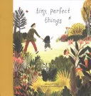 Winzige, perfekte Dinge - Tiny, Perfect Things